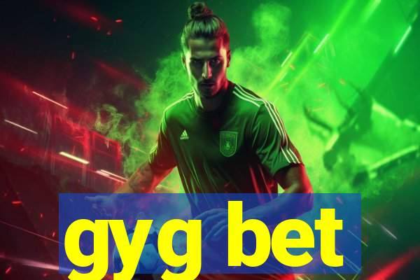 gyg bet
